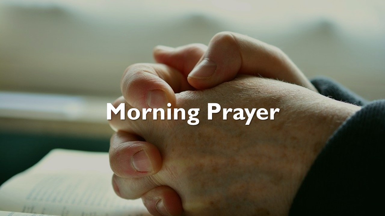 Morning Prayer