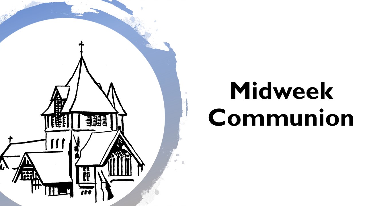 Midweek Communion